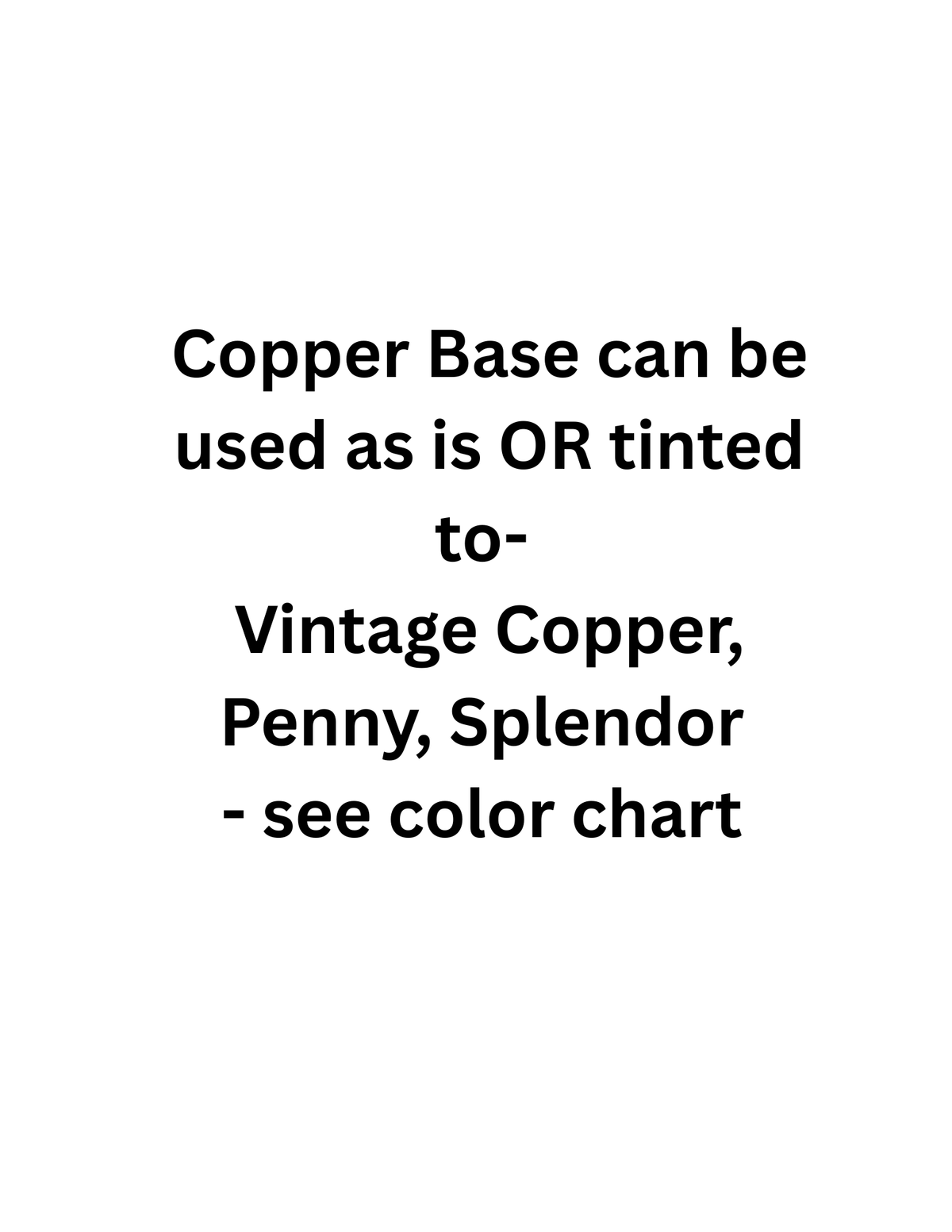 Metallic Paint Tintable- Copper Base