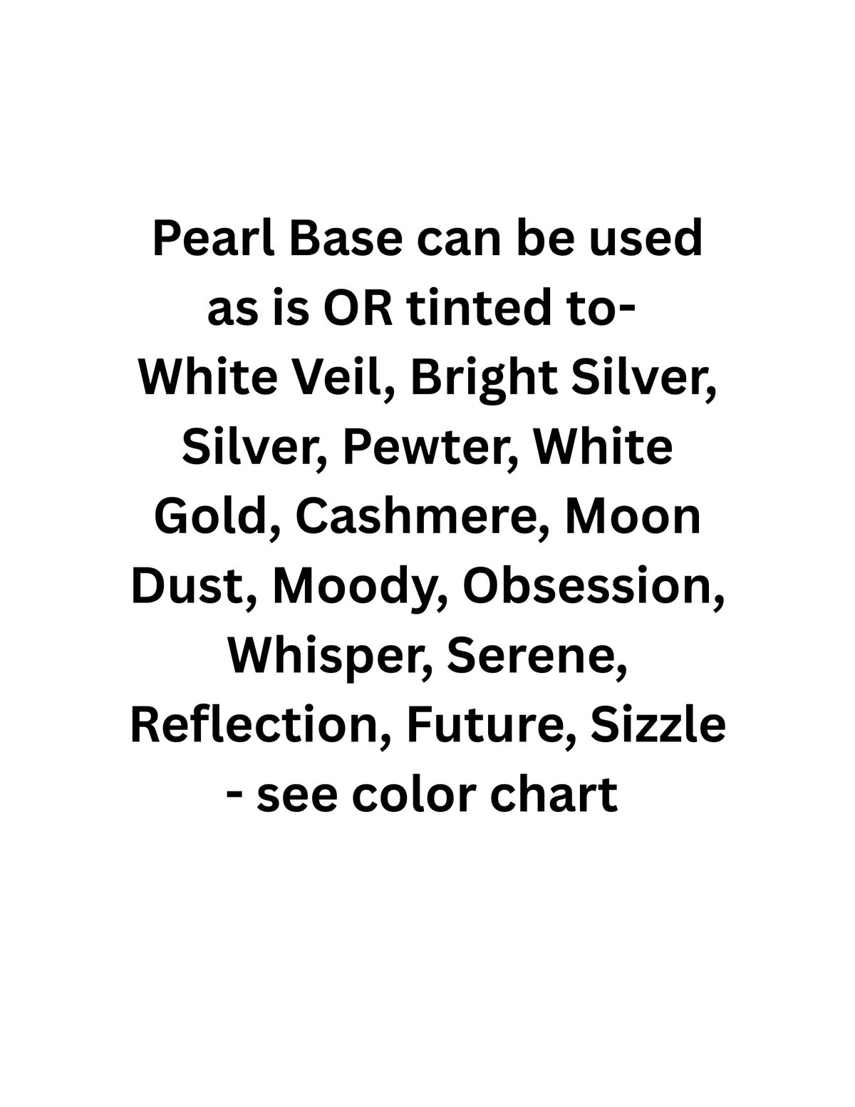 Metallic Paint Tintable- Pearl Base